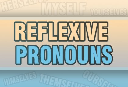 Yansıma Zamirleri(Reflexive Pronouns )